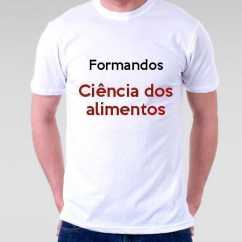 Camiseta Formandos Ciência Dos Alimentos