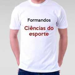 Camiseta Formandos Ciências Do Esporte