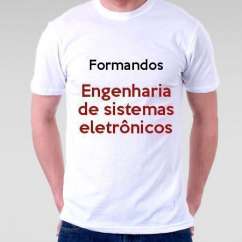 Camiseta Formandos Engenharia De Sistemas Eletrônicos