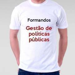 Camiseta Formandos Gestão De Políticas Públicas
