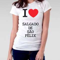 Camiseta Feminina Salgado de sao felix