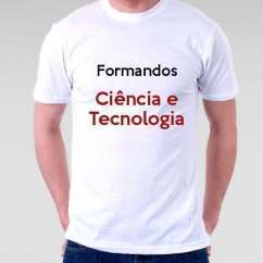 Camiseta Formandos Ciência E Tecnologia