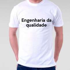 Camiseta Engenharia Da Qualidade