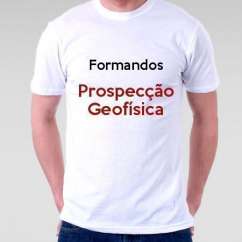 Camiseta Formandos Prospecção Geofísica