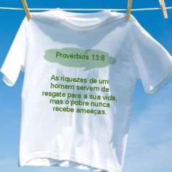 Camiseta Provérbios 13 8