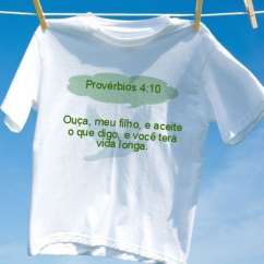 Camiseta Provérbios 4 10
